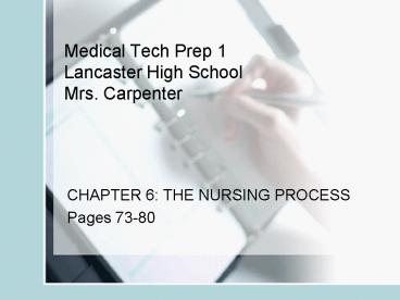Medical Tech Prep 1 Lancaster High School Mrs. Carpenter