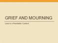 Grief and Mourning PowerPoint PPT Presentation