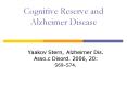 Cognitive Reserve and Alzheimer Disease PowerPoint PPT Presentation
