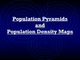 Population Pyramids and Population Density Maps PowerPoint PPT Presentation