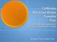 California Recycled Water Transfer Plan PowerPoint PPT Presentation