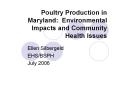 Poultry Production in Maryland: Environmental Impacts and Community Health Issues PowerPoint PPT Presentation