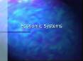 Economic Systems PowerPoint PPT Presentation