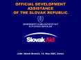 OFFICIAL DEVELOPMENT ASSISTANCE OF THE SLOVAK REPUBLIC PowerPoint PPT Presentation