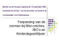 Besluit van de Vlaamse regering dd. 19 september 2008, houdende de normen voor de preventie van brand in de voorzieningen voor kinderopvang PowerPoint PPT Presentation