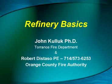 Refinery Basics presentation | free to view