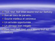 Tout, tout, tout vous saurez tout sur Sarkozy
