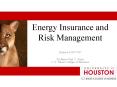 Energy Insurance and Risk Management PowerPoint PPT Presentation