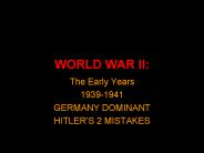 WORLD WAR II: