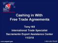 Cashing in With  Free Trade Agreements PowerPoint PPT Presentation