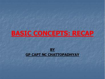 BASIC CONCEPTS: RECAP