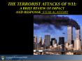 THE TERRORIST ATTACKS OF 9/11: A BRIEF REVIEW OF IMPACT AND RESPONSE STEM ACADEMY PowerPoint PPT Presentation