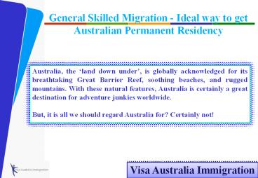 General skilled migration - ideal way to get australian permanent residency