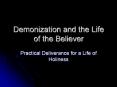Demonization and the Life of the Believer PowerPoint PPT Presentation