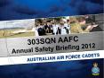 303SQN AAFC Annual Safety Briefing 2012 PowerPoint PPT Presentation