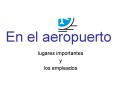 En el aeropuerto PowerPoint PPT Presentation