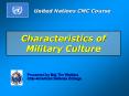 Characteristics of Military Culture PowerPoint PPT Presentation
