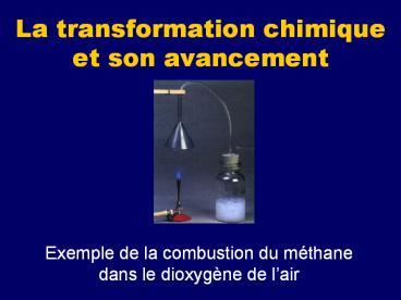 La transformation chimique et son avancement
