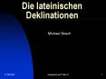 Die lateinischen Deklinationen PowerPoint PPT Presentation