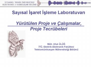 Sayisal Isaret Isleme Laboratuvari Y
