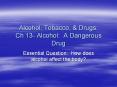 Alcohol, Tobacco, PowerPoint PPT Presentation
