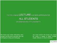 THE FOLLOWING LECTURE HAS BEEN APPROVED FOR