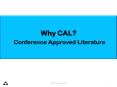 Why CAL? Conference Approved Literature PowerPoint PPT Presentation