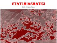 STATI MIASMATICI Dott. Stefano Ciappi
