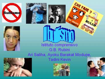 Istituto comprensivo G.B. Rubini Ari Saliha, Ayoku Barakat Modupe, Tadini Kevin