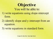 Objective You will be able to: