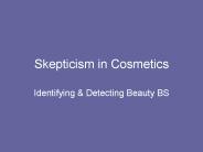 Skepticism in Cosmetics