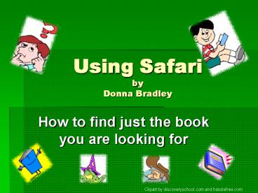 Using Safari by Donna Bradley