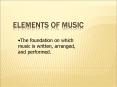 Elements of Music PowerPoint PPT Presentation