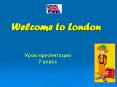 Welcome to London PowerPoint PPT Presentation