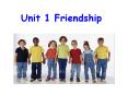 Unit 1 Friendship PowerPoint PPT Presentation