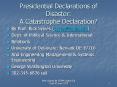 Presidential Declarations of Disaster: A Catastrophe Declaration? PowerPoint PPT Presentation