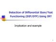 Detection of Differential Item/Test Functioning (DIF/DTF) Using IRT PowerPoint PPT Presentation