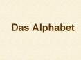Das Alphabet PowerPoint PPT Presentation
