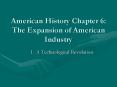 American History Chapter 6: The Expansion of American Industry PowerPoint PPT Presentation