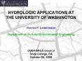 HYDROLOGIC APPLICATIONS AT THE UNIVERSITY OF WASHINGTON PowerPoint PPT Presentation