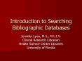Introduction to Searching Bibliographic Databases PowerPoint PPT Presentation
