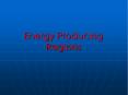 Energy Producing Regions PowerPoint PPT Presentation