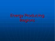 Energy Producing Regions