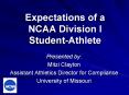 Expectations of a NCAA Division I Student-Athlete PowerPoint PPT Presentation