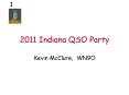 2011 Indiana QSO Party PowerPoint PPT Presentation