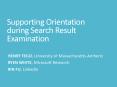 Supporting Orientation during Search Result Examination PowerPoint PPT Presentation