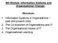 8th Module: Information Systems and Organisational Change: PowerPoint PPT Presentation