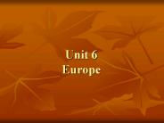 Unit 6 Europe