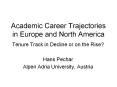 Academic Career Trajectories in Europe and North America PowerPoint PPT Presentation