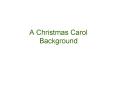 A Christmas Carol Background PowerPoint PPT Presentation